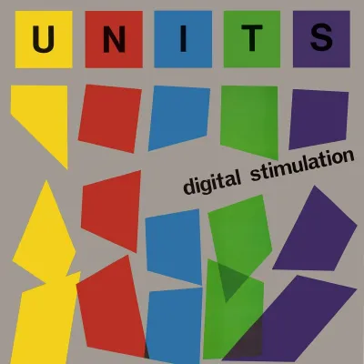 “The Units” qrupunun “Digital Stimulation” albomu: Sint-pank janrında mükəmməllik