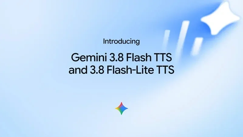 Google "Gemini 3.8 Flash TTS" modellərini təqdim etdi: Səs klonlama və yeni imkanlar